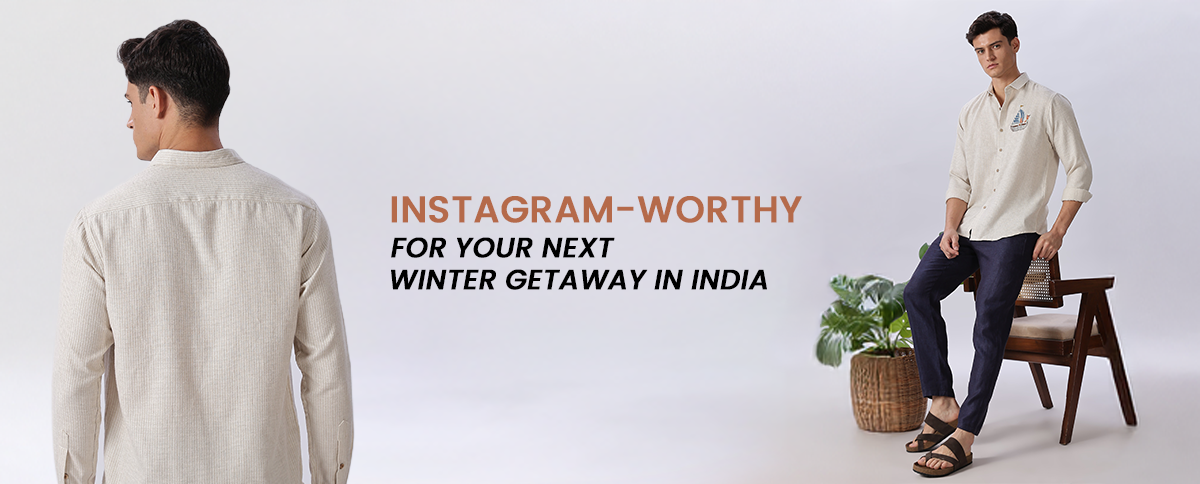 Instagram-Worthy Shirts for Your Next Winter Getaway in India