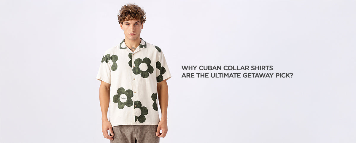 Travel in Style: Why Cuban Collar Shirts Are the Ultimate Getaway Pick
